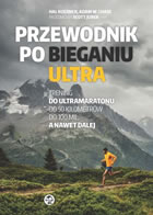 „Przewodnik po bieganiu ultra” - recenzja