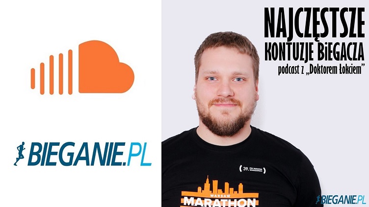 Najczęstsze kontuzje biegacza - podcast z „Dr. Łokciem"