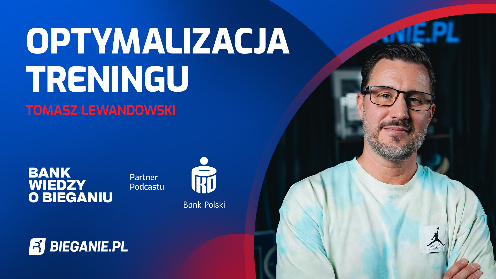 Optymalizacja treningu biegowego. Nie biegaj więcej, biegaj szybciej. Bank Wiedzy o Bieganiu – PODCAST