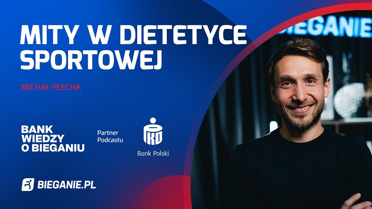 Jakie są mity w dietetyce sportowej? Michał Płecha