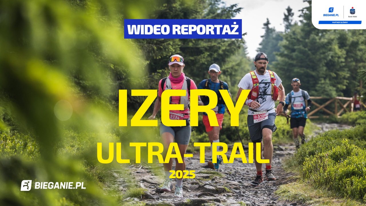Izery Ultra-Trail – reportaż wideo z biegu