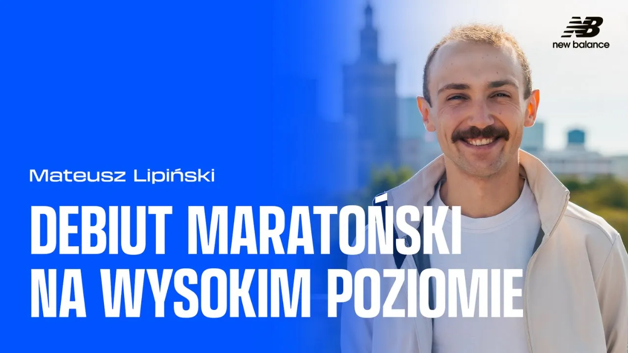 Debiut maratoński na wysokim poziomie – Mateusz Lipiński | podcast Bieganie.pl