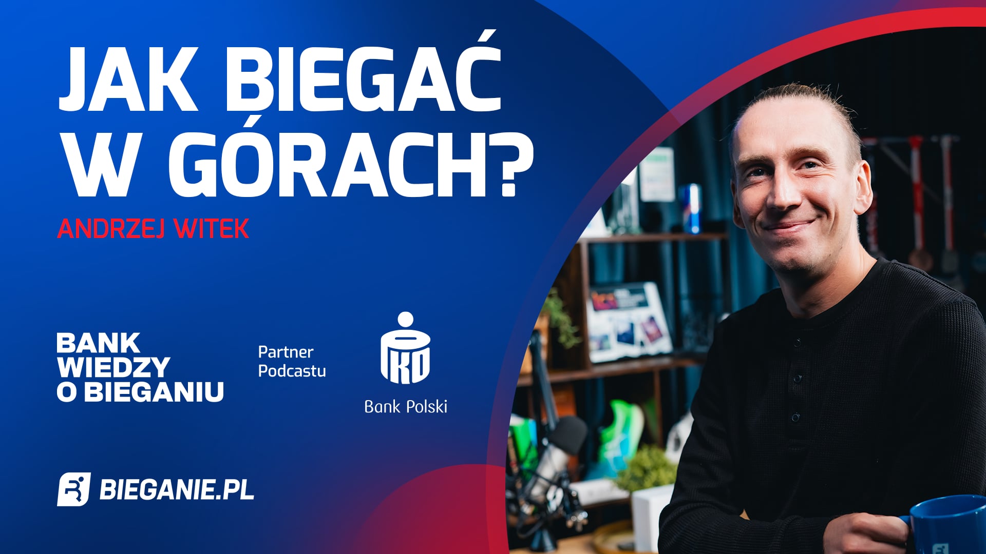 Jak biegać w górach? Andrzej Witek | Bank Wiedzy o Bieganiu