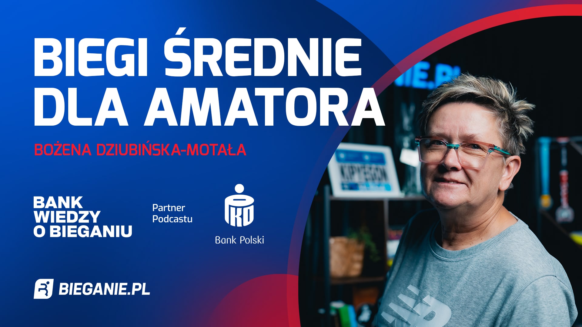 Biegi średnie dla amatora – jak trenować? Bożena Dziubińska-Motała | Bank Wiedzy o Bieganiu