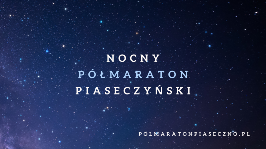 Nocny Polmaraton Piaseczynski Prezentacja